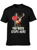Buck Stops Here Novelty T-Shirt