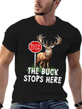 Buck Stops Here Novelty T-Shirt