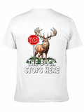 Buck Stops Here Novelty T-Shirt