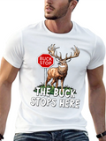 Buck Stops Here Novelty T-Shirt