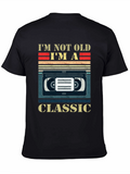 Retro Im Not Old Im a Classic VHS T-Shirt