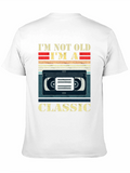 Retro Im Not Old Im a Classic VHS T-Shirt