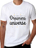 Dreamers in a Universe Graphic T-Shirt