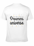 Dreamers in a Universe Graphic T-Shirt