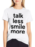 Talk Less Smile More Black T-Shirt