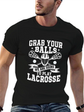 Lacrosse T-Shirt: Grab Your Balls!