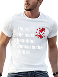 Youre the Most Beautiful Woman T-Shirt