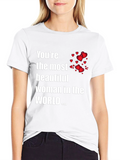 Youre the Most Beautiful Woman T-Shirt