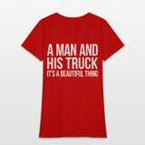 A And His Truck It'S A Beautiful Thing