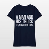 A And His Truck It'S A Beautiful Thing