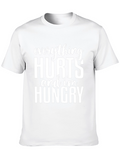 Everything Hurts & Im Hungry T-Shirt