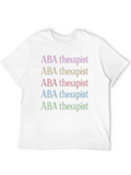 ABA Therapist T-Shirt - Stylish and Comfortable