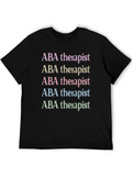 ABA Therapist T-Shirt - Stylish and Comfortable