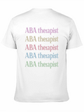 ABA Therapist T-Shirt - Stylish and Comfortable