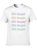 ABA Therapist T-Shirt - Stylish and Comfortable