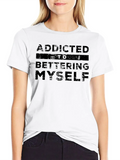 Addicted To Bettering Myself Classic Cotton Tee – Unisex Comfort For Any Season
