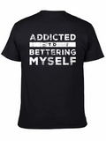 Addicted To Bettering Myself Classic Cotton Tee – Unisex Comfort For Any Season