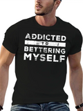 Addicted To Bettering Myself Classic Cotton Tee – Unisex Comfort For Any Season