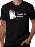 Living for the Applause Graphic T-Shirt