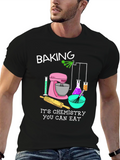 Baking Chemistry T-Shirt - Funny Science Tee