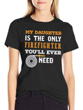 Firefighters Daughter T-Shirt - Heroic Pride Tee