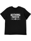 Nothing Phases Me T-Shirt