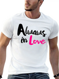 Always In Love Classic Cotton Tee – Unisex Comfort For Any Season