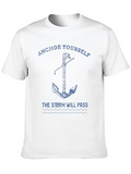 Anchor Yourself The Storm Will Pass Classic Cotton Tee – Unisex Comfort For Any Season