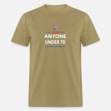 ANYONE UNDER 70 2024