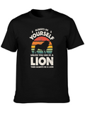 Always Be Yourself Lion Graphic T-Shirt