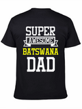 Super Awesome Botswana Dad T-Shirt