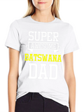 Super Awesome Botswana Dad T-Shirt