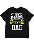 Super Awesome Botswana Dad T-Shirt
