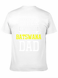 Super Awesome Botswana Dad T-Shirt