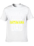 Super Awesome Botswana Dad T-Shirt