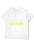Super Awesome Botswana Dad T-Shirt