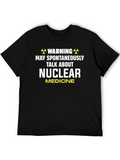 Nuclear Medicine T-Shirt