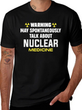 Nuclear Medicine T-Shirt