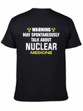 Nuclear Medicine T-Shirt