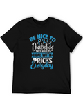 Be Nice to Diabetics Graphic Tee
