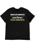 Wake Up Smarter Radio Announcer T-Shirt