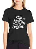 Stay Strong and Be Special Black Tee