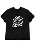 Stay Strong and Be Special Black Tee
