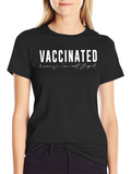 Vaccinated Because Im Not Stupid Graphic Tee
