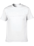 Vaccinated Because Im Not Stupid Graphic Tee