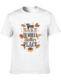 Bake Bake Better Place Gift Classic Cotton Tee – Unisex Comfort For Any Season