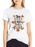 Bake Bake Better Place Gift Classic Cotton Tee – Unisex Comfort For Any Season
