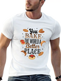 Bake Bake Better Place Gift Classic Cotton Tee – Unisex Comfort For Any Season