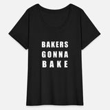 Bakers Gonna Bake For Bakers