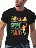 Basketball It's More That Just A Sport It's My Classic Cotton Tee – Unisex Comfort For Any Season